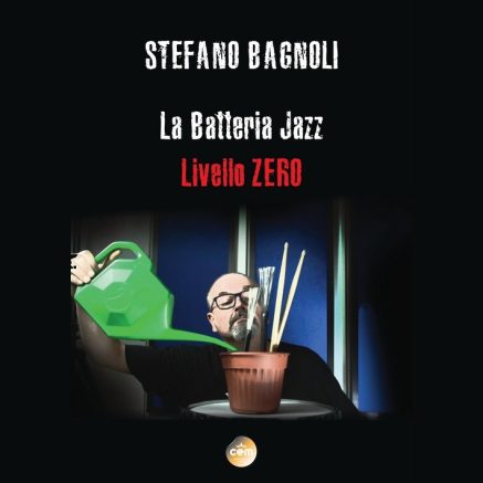 Stefano Bagnoli | La Batteria Jazz (livello zero)