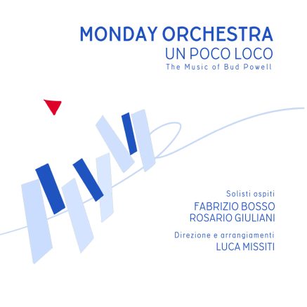 Monday Orchestra "Un poco loco"