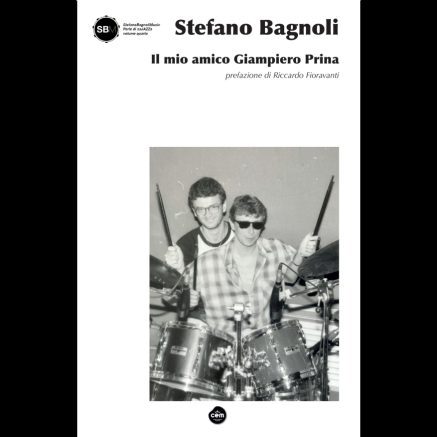 Stefano Bagnoli "Il mio amico Giampiero Prina"