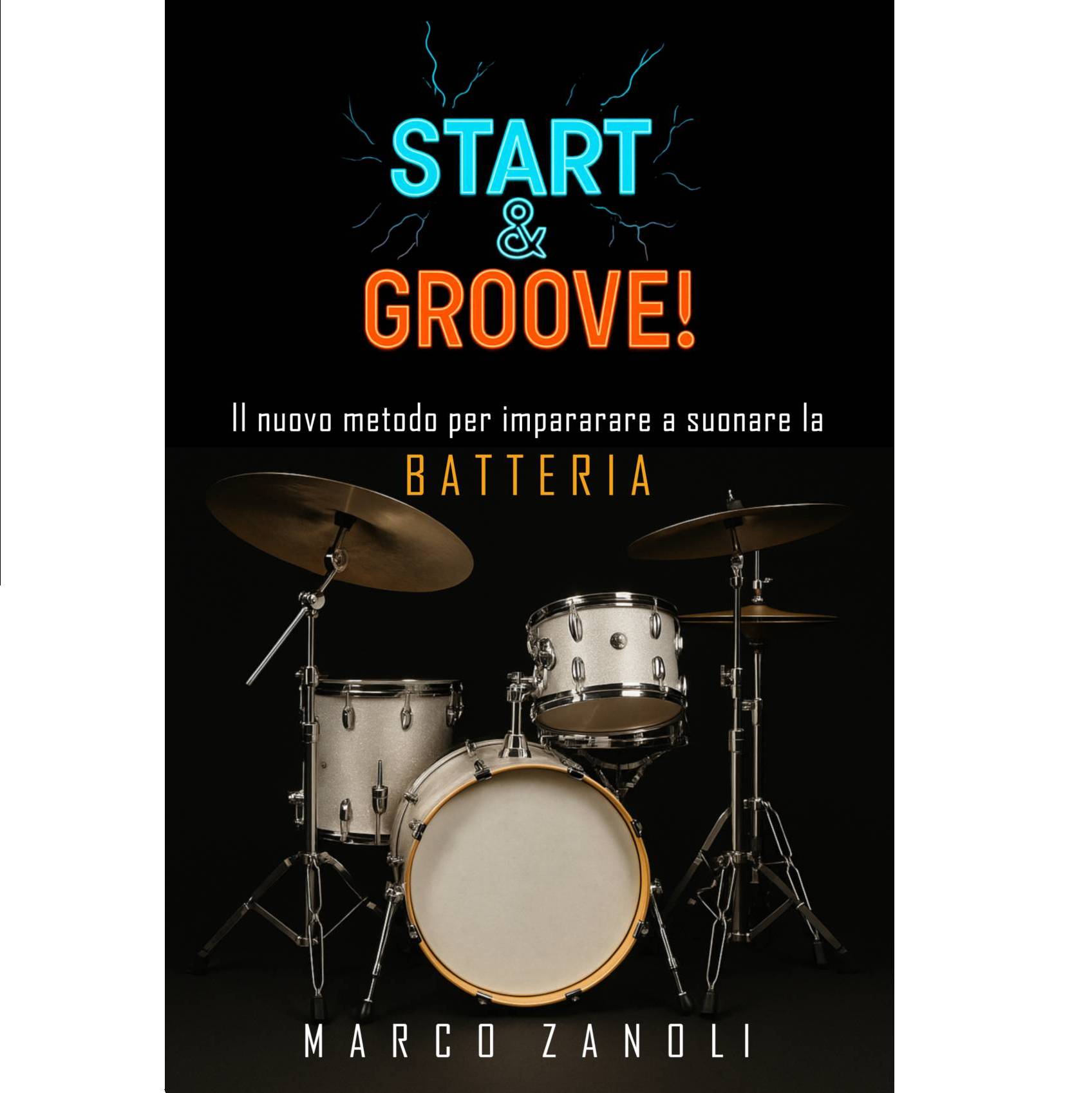 Marco Zanoli - Start & Groove - ebook