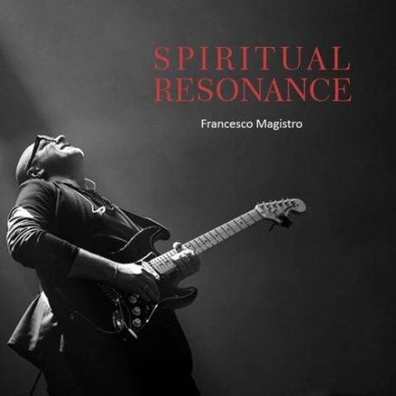 Francesco Magistro - Spiritual Resonance | Genere Fusion