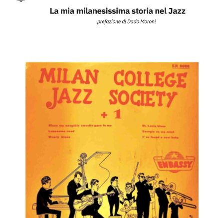 Stefano Bagnoli La mia milanesissima storia nel jazz